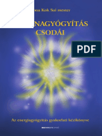 Choa Kok Sui Mester: A Pránagyógyítás Csodái - Az Energiagyógítás Gyakorlati Kézikönyve