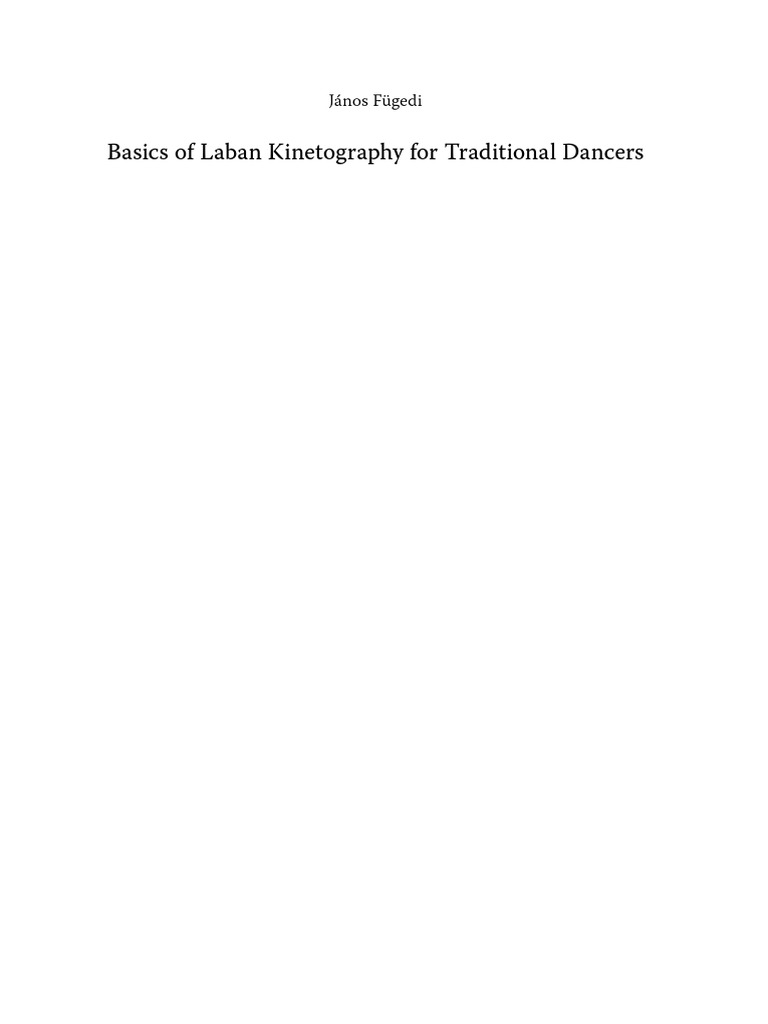 Fugedi Basics of Laban Kinetography PDF | PDF | Dances