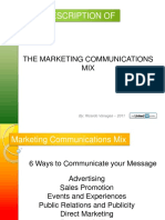 A Brief Description Of: The Marketing Communications MIX