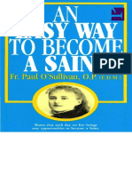 An Easy Way to Become a Saint - O'Sullivan, Fr. Paul, O.P. (E.D.M.)