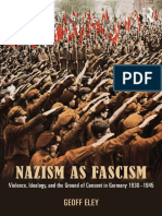 Nazism As Fascism Violence, Ideology, and The Ground of Consent in Germany 1930-1945