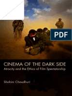 Shohini Chaudhuri - Cinema of the Dark Side_ Atrocity and the Ethics of Film Spectatorship-Edinburgh University Press (2014).pdf