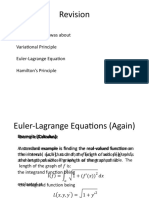 Revision: Previous Lecture Was About Variational Principle Euler-Lagrange Equation Hamilton's Principle