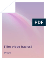 The Video Basics