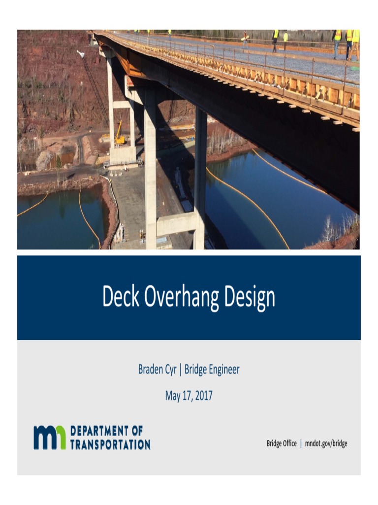 Deck Overhang Design Braden Cyr Bridge Engineer May 17, 2017 PDF