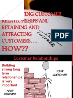 Cultivating Customer Relationships and Retaining and Attracting Customers