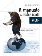 Il Manuale Del Trader Idiota Primo Volume