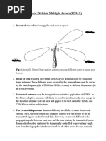 Space Division Multiple Access (SDMA) : It Controls The Radiated Energy For Each User in Space