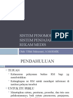 Sistem Penomoran Dan Sistem Penjajaran Rekam Medis