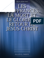 Ellen White - Los Sufrimientos, La Muerte y El Glorioso Retorno de JESUCRISTO (Francés) PDF