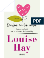 Confía en La Vida. Quiérete Cada Día Con La Sabiduría de Louise Hay PDF