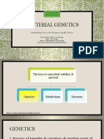 Bacterial Genetics: Pembimbing: Dr. Dr. Ida Sri Iswari, SP - MK, M.Kes Imaculata Sonia V. Lameng