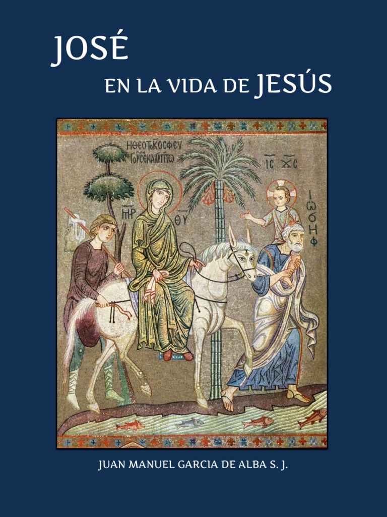 José: Paternidad en la vida de Jesús | PDF | San José | María, madre de ...
