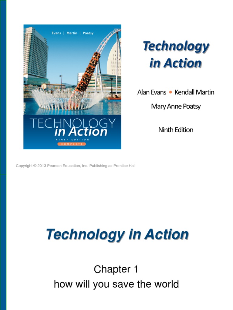 Technology in Action: Alan Evans Kendall Martin Mary Anne Poatsy Ninth ...