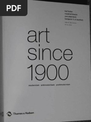 洋書 Art Since 1900 Art Since 1900: Modernism, Antimodernism, Postmodernism (Vol
