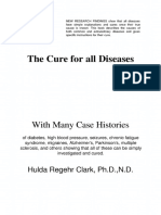 The Cure For All Diseases - DR Hulda Clark