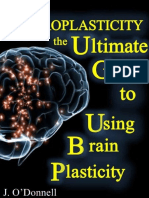 O'DONNELL, Neuroplasticity The Ultimate Guide To Using Brain Plasticity