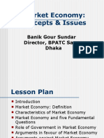 Market Economy: Concepts & Issues: Banik Gour Sundar Director, BPATC Savar, Dhaka