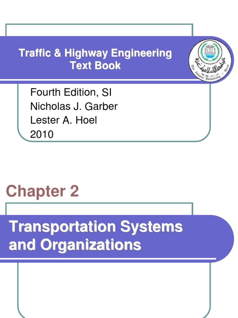 Traffic & Highway Engineering Text Book Fourth Edition, SI Nicholas J
