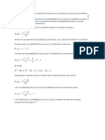 Suponga Que El Numero de Accidentes de Trabajo Que Se Producen Por Semana en Una Fabrica Sigue La Ley de Poisson de Manera Que La Probabilidad de Que