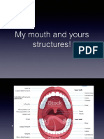 My Mouth and Yours Structures!