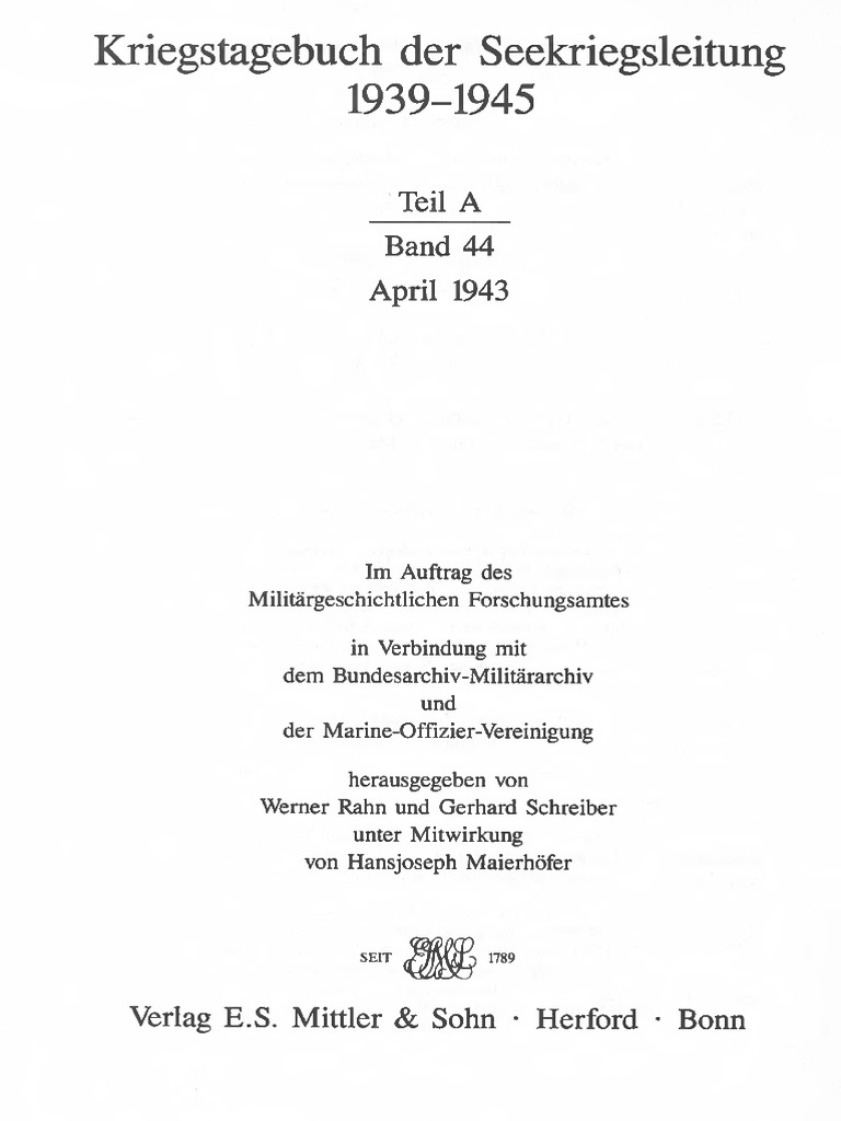 Kriegstagebuch Der Seekriegsleitung 1939 1945 Teil A Band 44 April 1943