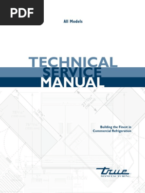 True Refrigerator Troubleshooting Manual: Expert Tips & Fixes