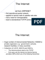 The Internet: - Internet Evolved From ARPANET
