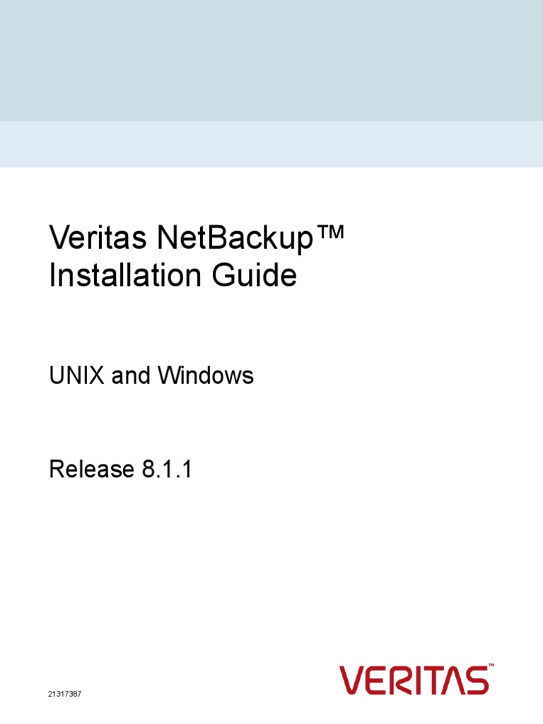 Veritas Netbackup™ Installation Guide: Unix and Windows | PDF ...