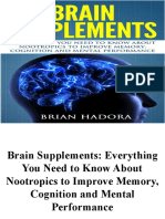 Brian Hadora - Brain Supplements Everything You Need To