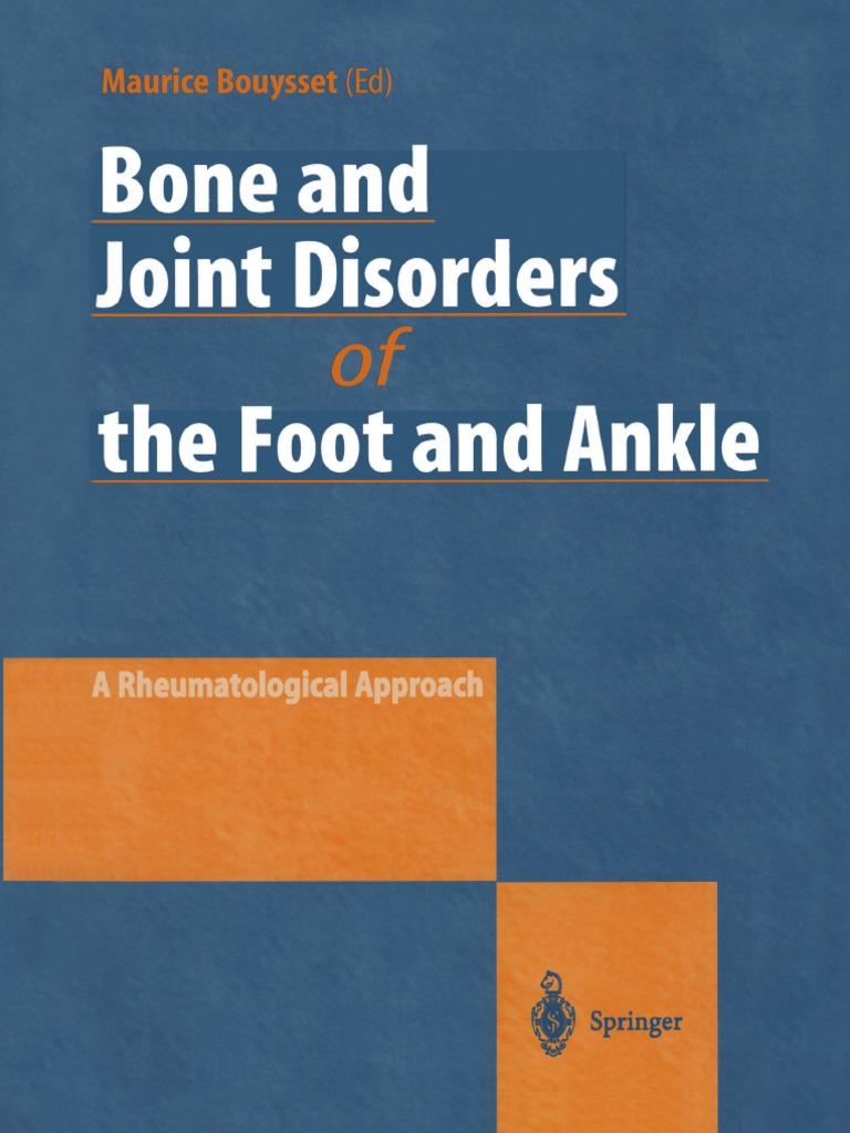 Bone and Joint Disorders of The Foot and Ankle - A Rheumatological ...
