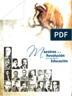 Maestros de La Revolucion Que Nos Dieron Educacion PDF