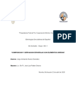 Ensayo Composición y Derivacion Españolas Con Elementos Griegos