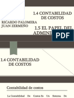 1.4 Contabilidad de Costos Equipo 3: Ricardo Palomera Juan Zermeño
