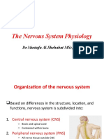 The Nervous System Physiology: DR - Mustafa Al-Shehabat MSC, PHD