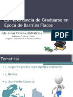 La Importancia de Graduarse en Epoca de Barriles