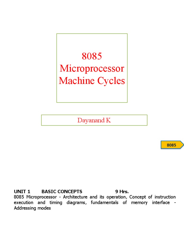 8085 Microprocessor Machine Cycles Dayanand K PDF Input/Output Central Processing Unit