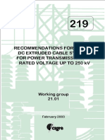 219 Recommendations For Testing DC Extruded Cable Systems For Power Transmission at A Rated Voltage Up To 250 KV