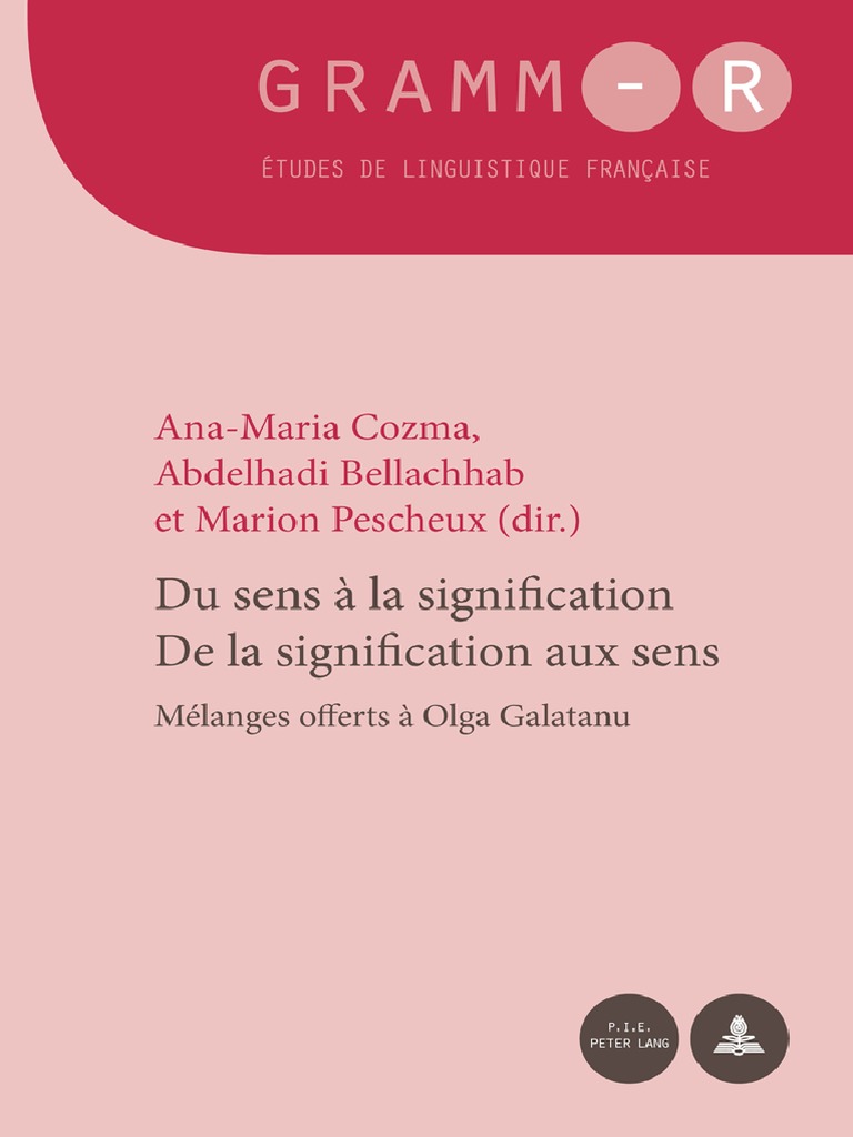 Du Sens A La Signification Ana Maria Cozma Abdelhadi Bellachhab Marion Pescheux Pdf Semantique Linguistique