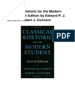 Classical Rhetoric For The Modern Student, 4th Edition by Edward P. J. Corbett, Robert J. Connors