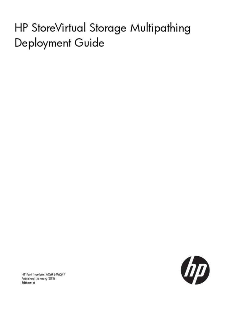 HP Storevirtual Storage Multipathing Deployment Guide HP Part Number Ax69696377 Published