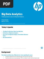 Big Data Analytics: Achieving Business Value From Big Data Analyticcs Anoop Dwivedi March 21, 2013