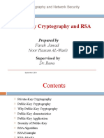 Public Key Cryptography and RSA: Farah Jawad Noor Hassan AL-Waeli Dr. Rana