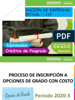 Proceso de Inscripción A Opciones de Grado Con Costo 2020-3 - Diplomados y Créditos de Posgrado
