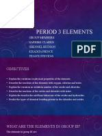 Period 3 Elements: Group Members: Saphire Clarke Shennel Hudson Khadija Prince Tejaye Stevens