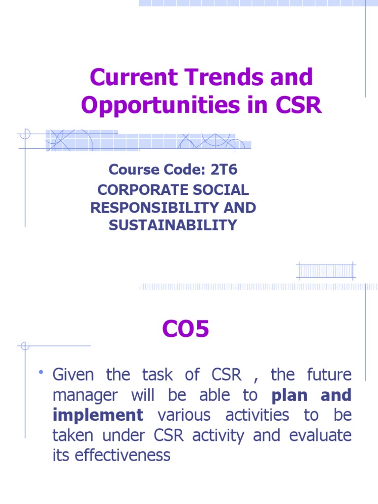 Current Trends and Opportunities in CSR: Course Code: 2T6 Corporate ...