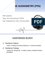 Pure Tone Audiometry (Pta) : Rifa Septian Dep. Ilmu Kesehatan THTKL Fak. Kedokteran Univ. Hasanuddin