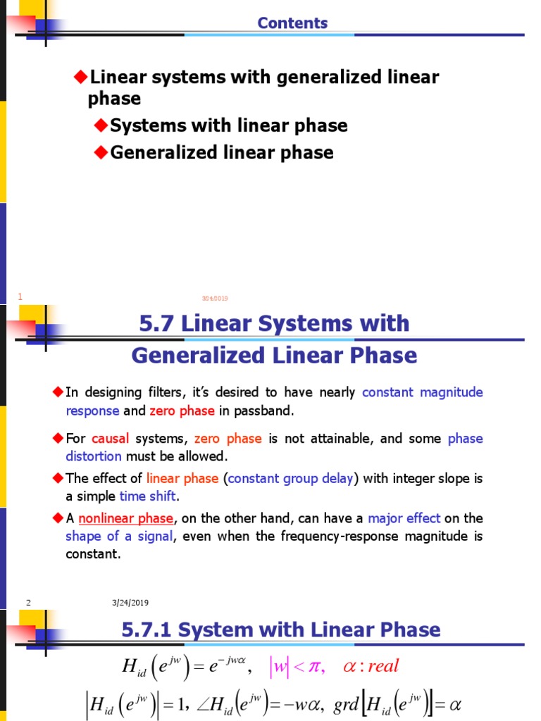 Linear Systems With Generalized Linear Phase Systems With Linear Phase