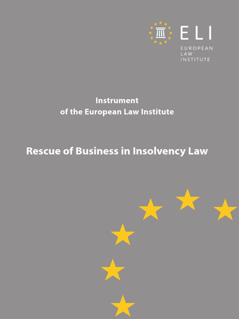 Rescue Of Business And Insolvency Proceedings European Law Institute Bankruptcy United Kingdom Insolvency Law