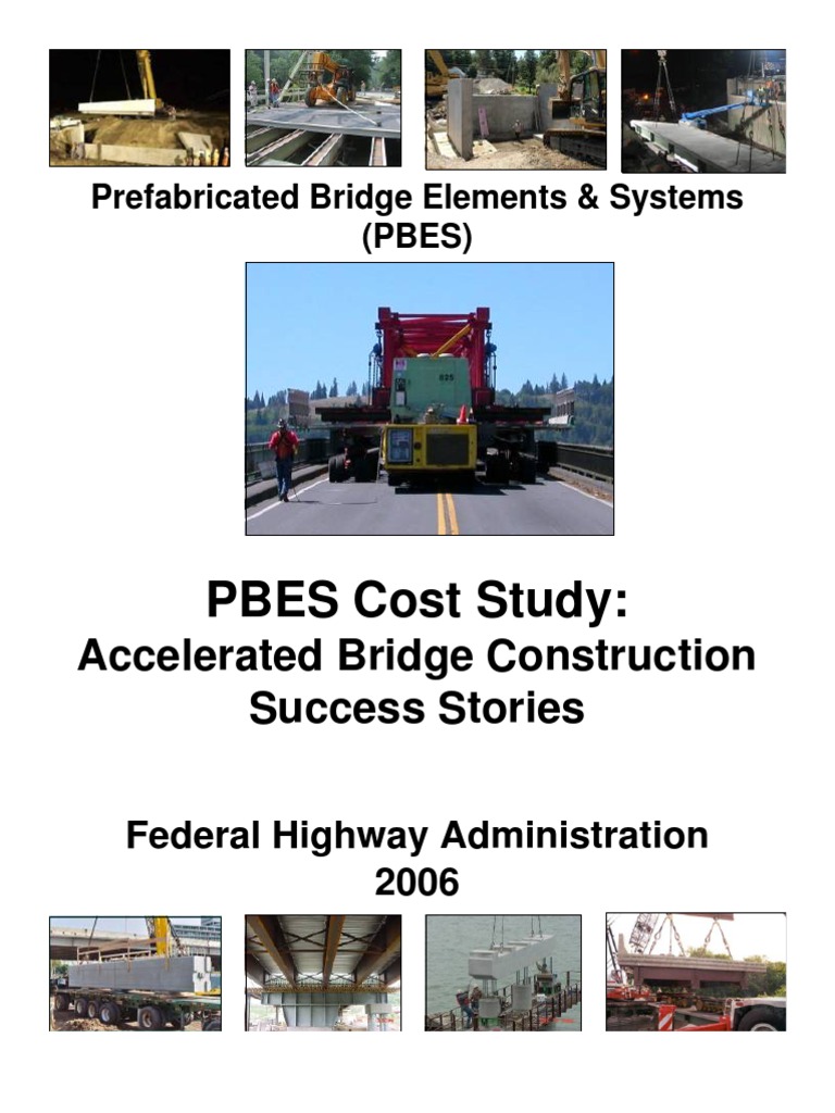 PBES Cost Study: Accelerated Bridge Projects | PDF | Construction ...